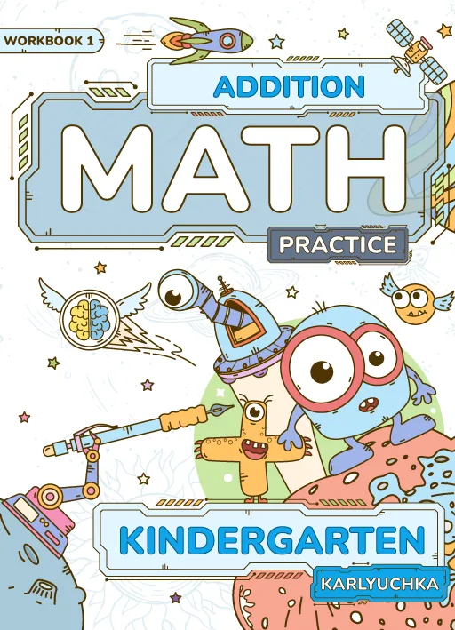 Preschool Printable Workbook: Math Addition Practice